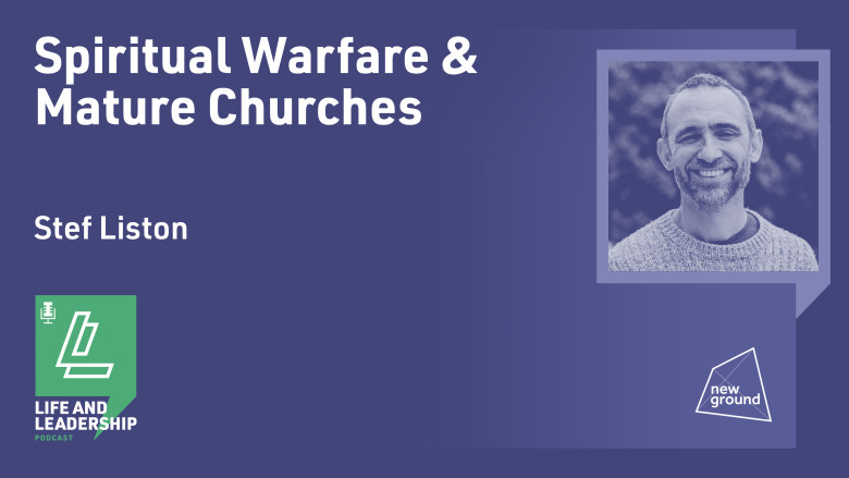 Spiritual Warfare & Mature Churches